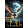 Hope Abandoned