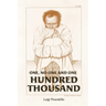 One, No One, and One Hundred Thousand