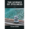 The Science of Stillness: Neuroscience of silence, space, and inner clarity