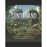 Sundaland: The History of the Asian Landmass that Started Sinking After the Ice Age