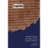 Which Mary?: The Marys of Early Christian Tradition