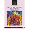 American Higher Education: Issues and Institutions