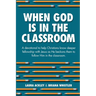 When God is in the Classroom