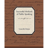 Successful Methods of Public Speaking