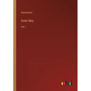 Sister May: Vol. I