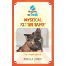 Mystical Kitten Tarot: The Healer's Deck