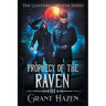 Covenant Keeper Series Novel 1: Prophecy of the Raven