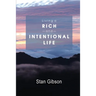 Living A Rich And Intentional Life