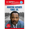 DK Super Readers Level 4 Martin Luther King, Jr