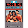 Is Modeling for You? The Handbook and Guide for the Young Aspiring African American Model (Revised Second Edition)