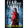Fear Has a Name