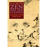 Zen and Zen Classics (Volume Two): History of Zen