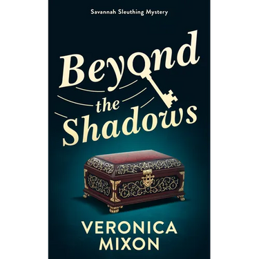 Beyond the Shadows: A Savannah Sleuthing Mystery