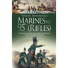 Marines to 95th (Rifles) - The military experiences of Robert Fernyhough during the Napoleonic Wars.