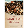 The Immoral Bible: Approaches to Biblical Ethics