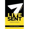Live Sent: Equipping You to Have Jesus Conversations in Everyday Life