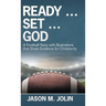 Ready ... Set ... God: A Football Story with Illustrations That Share Evidence for Christianity