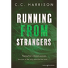 Running From Strangers
