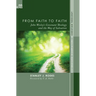 From Faith to Faith: John Wesley's Covenant Theology and the Way of Salvation