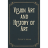 Vision Art and History of Art
