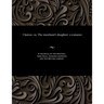Clarisse: Or, the Merchant's Daughter: A Romance