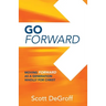 Go Forward - Moving Forward as a Generation Wholly for Christ