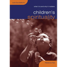 Children's Spirituality: What It Is and Why It Matters