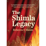 The Shimla Legacy