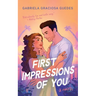 First Impressions of You
