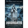 This Haunted World Book Three: Highgate: A Truly Haunting Supernatural Thriller