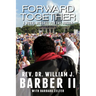 Forward Together: A Moral Message for the Nation