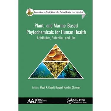 Plant- And Marine- Based Phytochemicals for Human Health: Attributes, Potential, and Use - Paperback