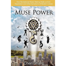 Muse Power: How to Heal Depression and the Symptoms of Modern Culture Through Recreational Music Making
