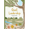 Quiet Leadership