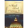 Word of God at Vatican II: Exploring Dei Verbum