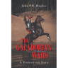 The Galadorian Wars: A Forgotten Saga