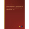 Relation of the Siege of Tarragona, and the Storming and Capture of that City by the French in June, 1811