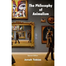 The Philosophy of Animalism: Special Edition