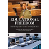 Educational Freedom: Remembering Andrew Coulson - Debating His Ideas