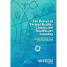 The Power of Virtual Reality Cinema for Healthcare Training: A Collaborative Guide for Medical Experts and Media Professionals