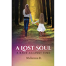 A Lost Soul: A Race Against Time