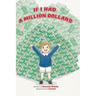 If I Had a Million Dollars
