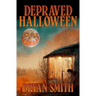 Depraved Halloween