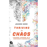 Thriving in Chaos (hardback)