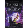 Twinkles Takes a Holiday