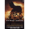Batman Begins: The Screenplay: Including Storyboards and Exclusive Interviews