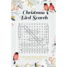 The Christmas Bird Search: A Wintery Word Search Activity Book