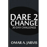 Dare 2 Change 30 Day Challenge