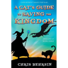 A Cat's Guide to Saving the Kingdom