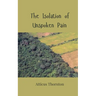 The Isolation of Unspoken Pain